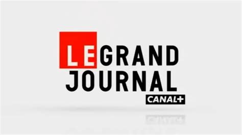générique le grand journal canal+